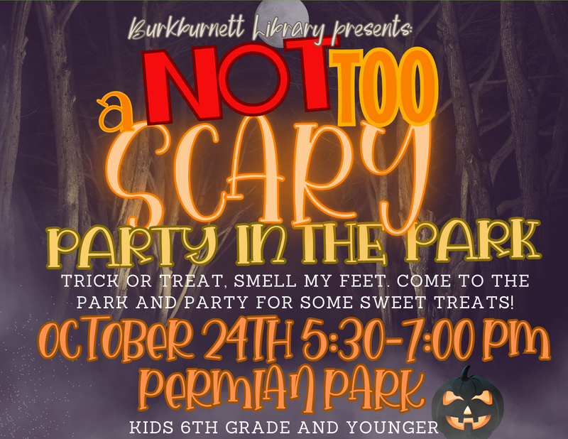 "A Not too Scary Party in the Park" "A Not too Scary Party in the Park"