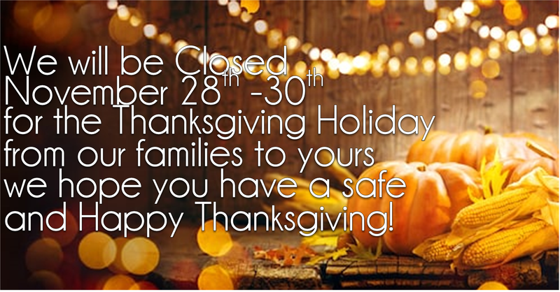 Closed or the Thanksgiving Holiday Closed or the Thanksgiving Holiday