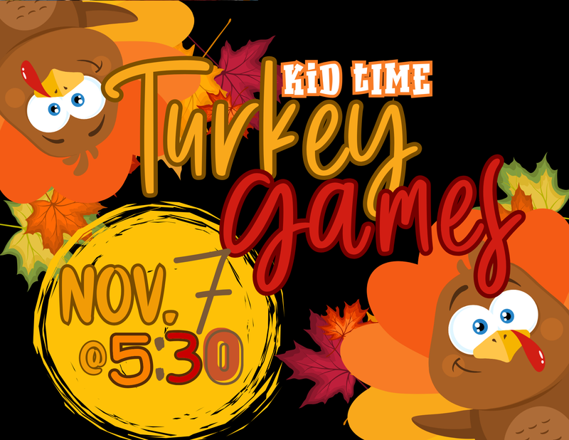 Kids Time "Turkey Game Night" Kids Time "Turkey Game Night"