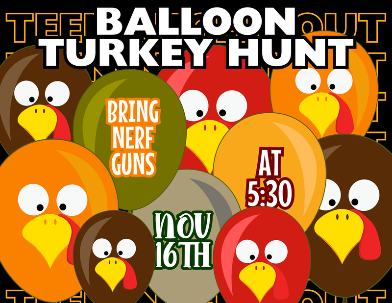 Teen Night "Balloon Turkey Hunt"