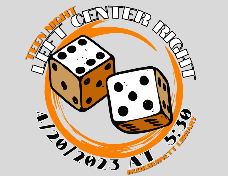 Teen Night "Left, Right, Center Game" Teen Night "Left, Right, Center Game"