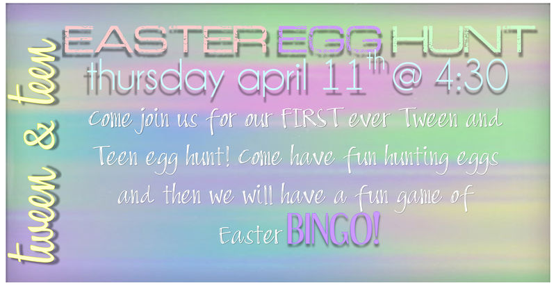 Tween and Teen Easter Event Tween and Teen Easter Event