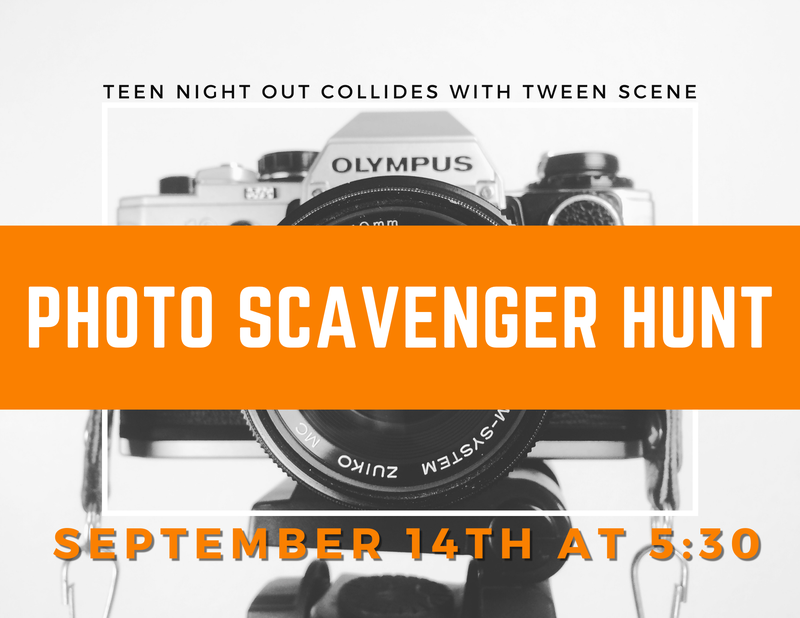 Tween and Teen Night "Photo Scavenger Hunt" Tween and Teen Night "Photo Scavenger Hunt"